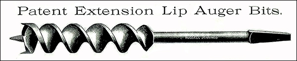 an early ad for a Russell Jennings extension lip auger bit